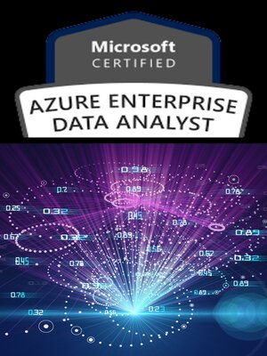 cover image of Microsoft Azure Enterprise Data Analyst-(DP-500)
